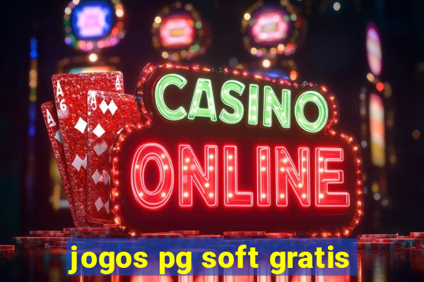 jogos pg soft gratis